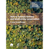 How to balance forestry and biodiversity conservation – A view across Europe