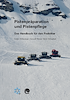 Pistenpräparation und Pistenpflege. Das Handbuch für den Praktiker